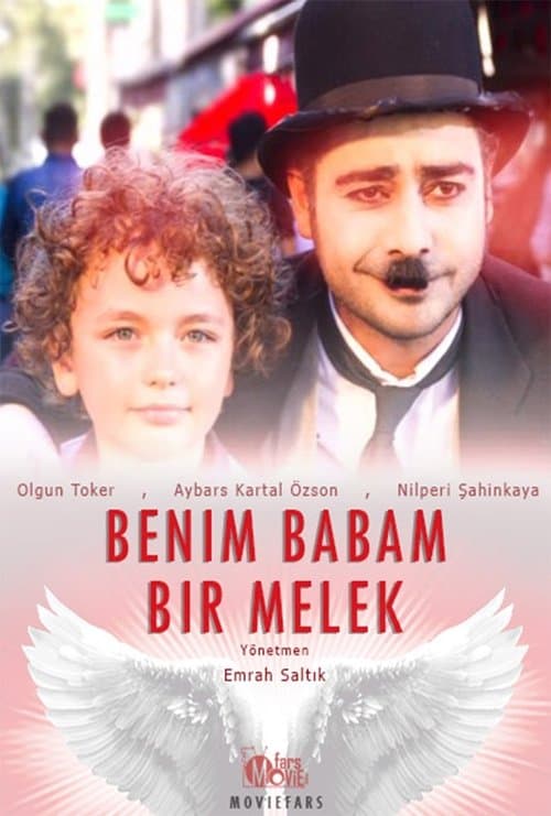 Poster for Benim Babam Bir Melek