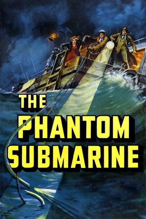Постер до фільму «The Phantom Submarine»