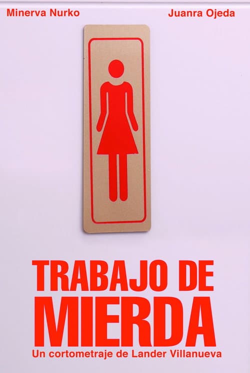 Poster for Trabajo de mierda