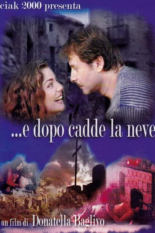 Poster for ...e dopo cadde la neve