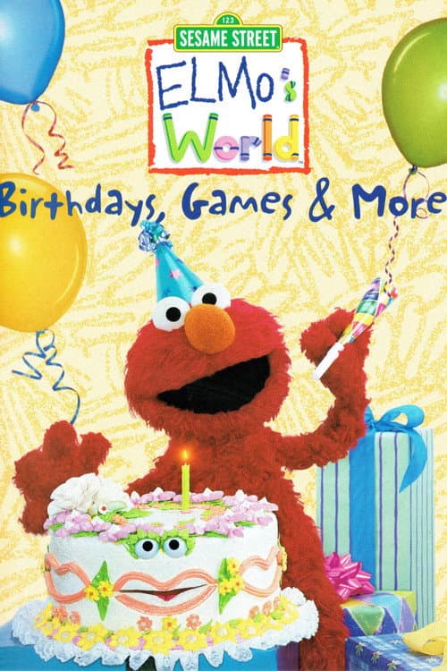 Poster for Sesame Street: Elmo's World: Birthdays, Games & More!