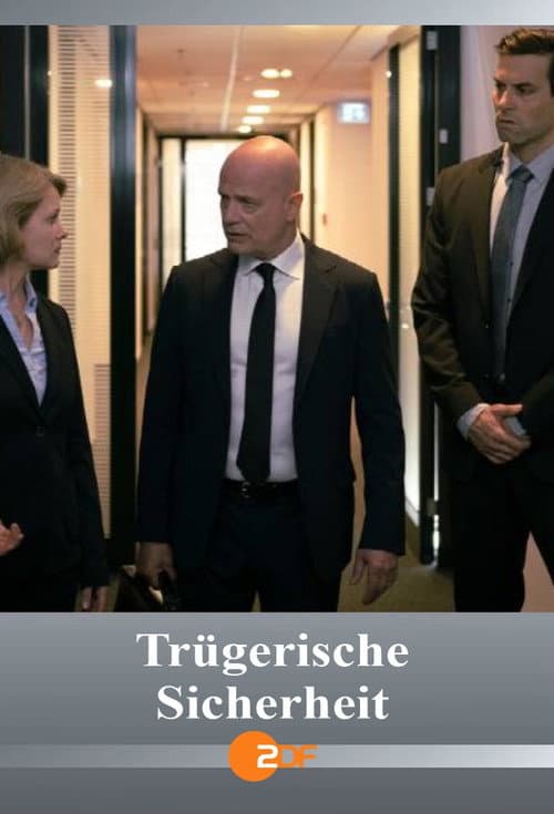Poster for Trügerische Sicherheit