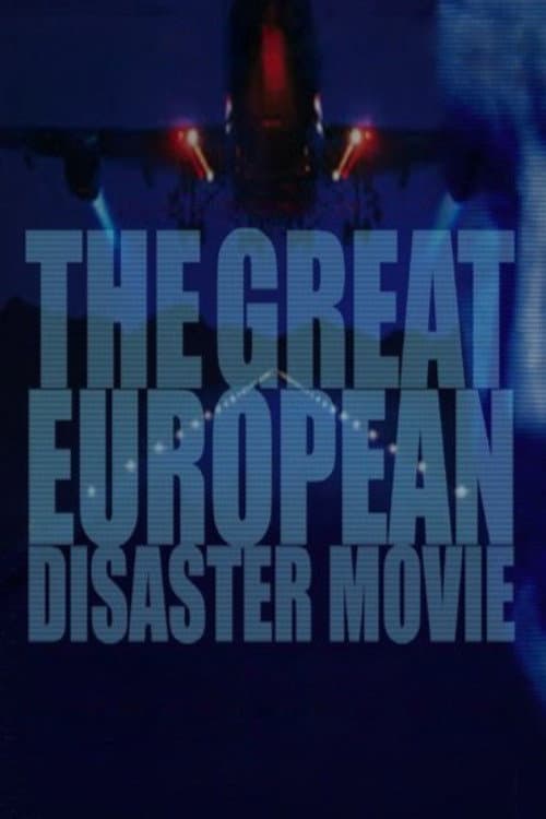 Poster for The Great European Disaster Movie