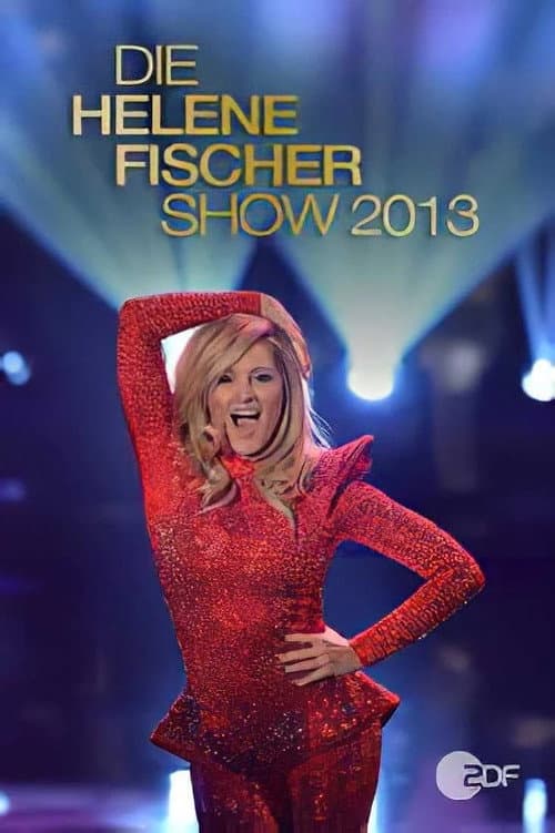 Poster for Die Helene Fischer Show 2013
