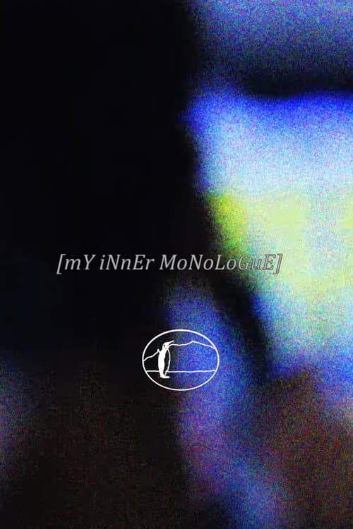 Poster for mY iNnEr mOnOloGuE.