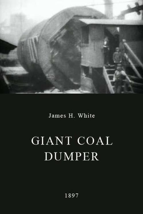 Poster for Giant Coal Dumper