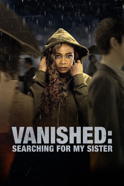 Poster for Vanished: Searching for My Sister