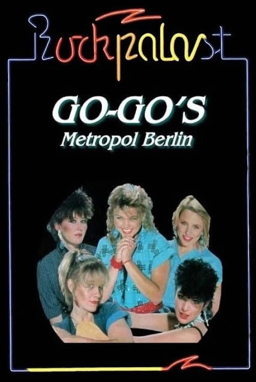 Постер до фільму «The Go-Gos: Live at Rockpalast»