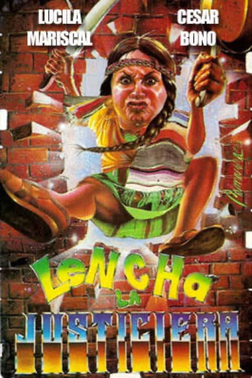 Poster for Lencha la justiciera