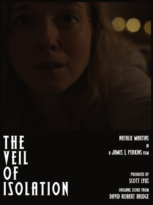 Poster for The Veil of Isolation