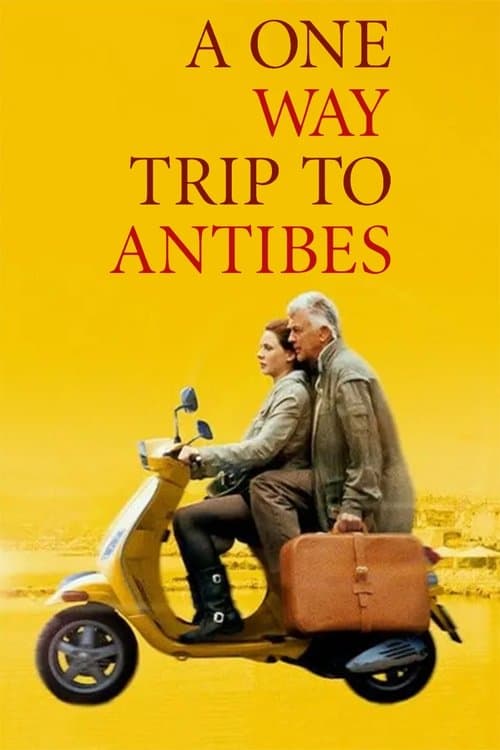 Poster for A One-Way Trip to Antibes