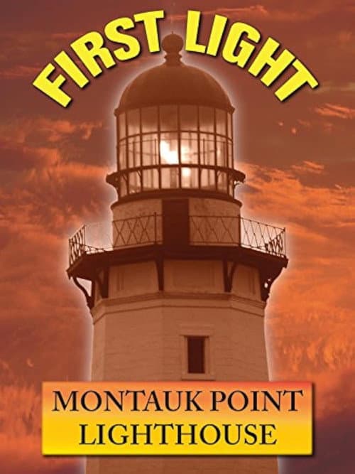 Poster for First Light: Montauk Point Lighthouse