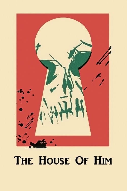 Poster for The House of Him