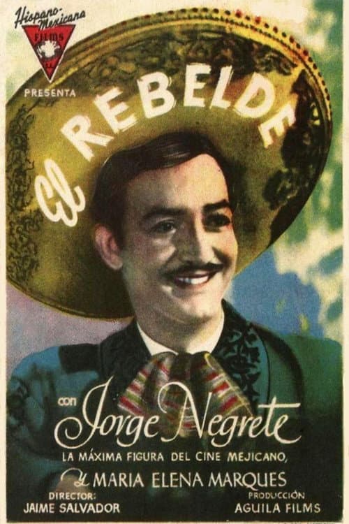 Poster for El rebelde (Romance de Antaño)