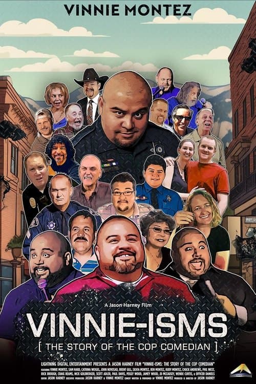 Постер до фільму «Vinnie-isms: The Story of the Cop Comedian»