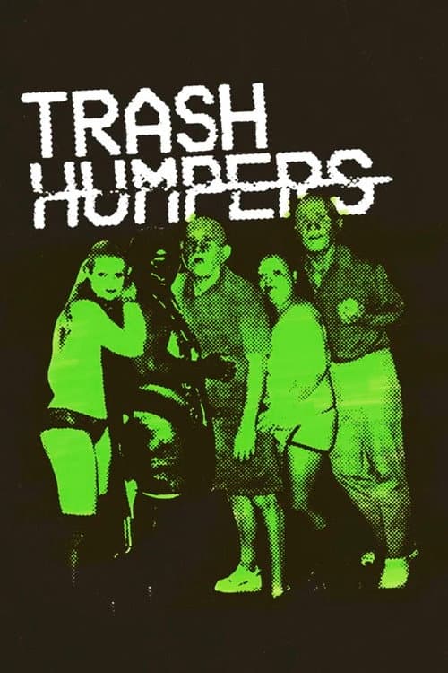 Poster for Trash Humpers