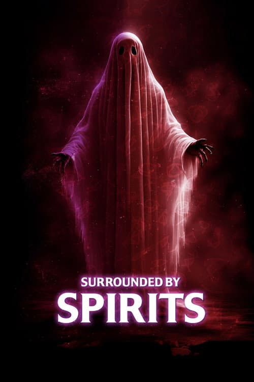 Poster for Surrounded by Spirits