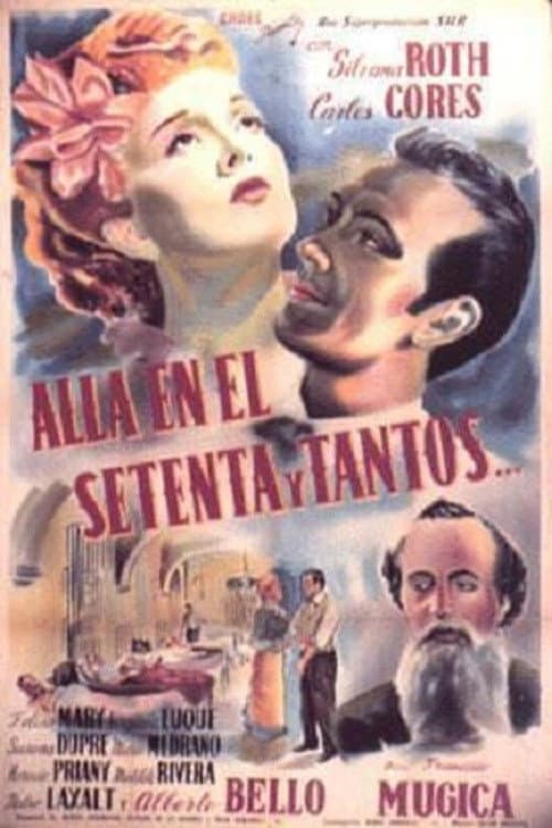 Poster for Allá en el setenta y tantos