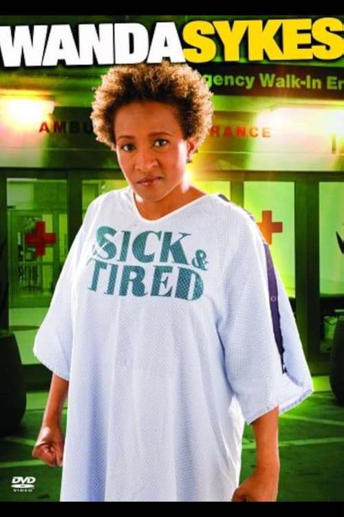 Poster for Wanda Sykes: Sick and Tired