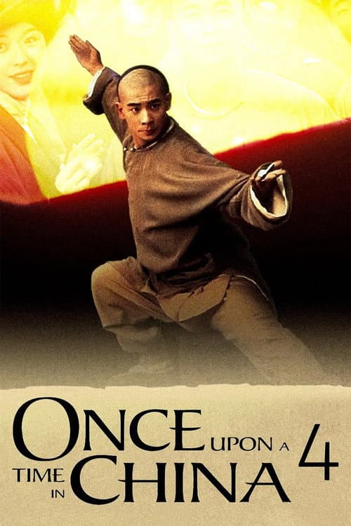 Poster for Once Upon a Time in China IV