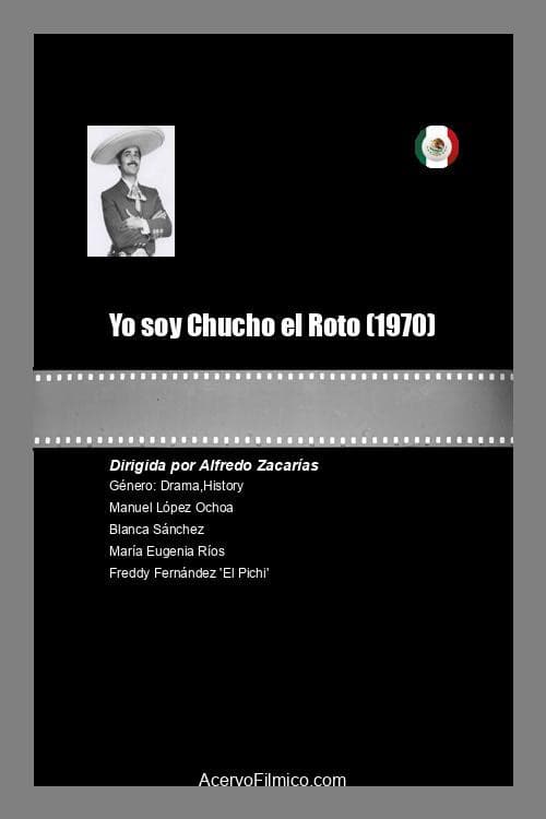 Poster for Yo soy Chucho el Roto