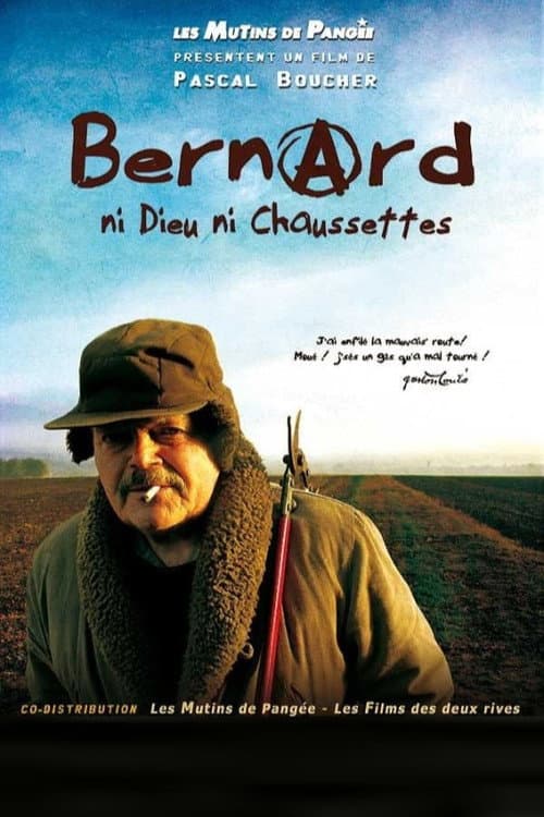 Poster for Bernard, ni dieu ni chaussettes