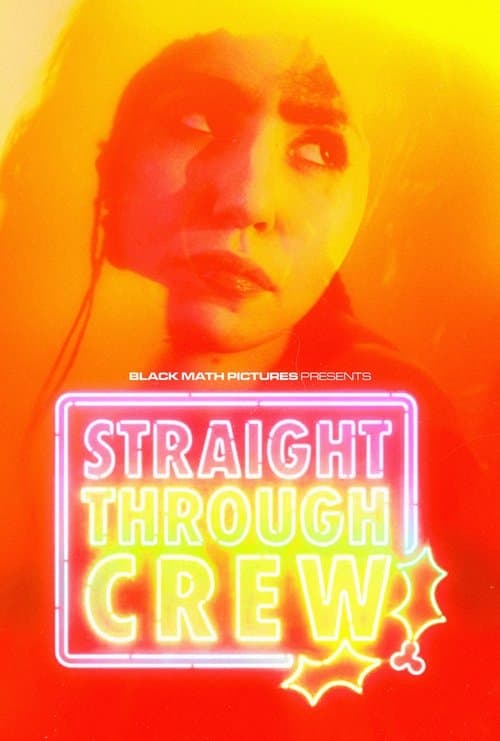 Poster for Straight Through Crew
