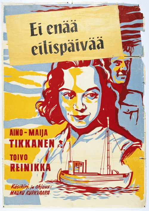 Poster for Ei enää eilispäivää