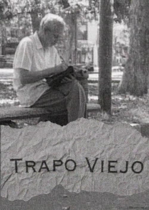 Poster for Trapo viejo