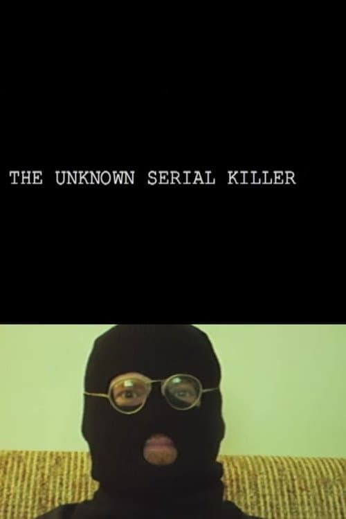 Poster for Unknown Serial Killer