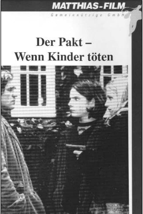 Poster for Der Pakt – Wenn Kinder töten