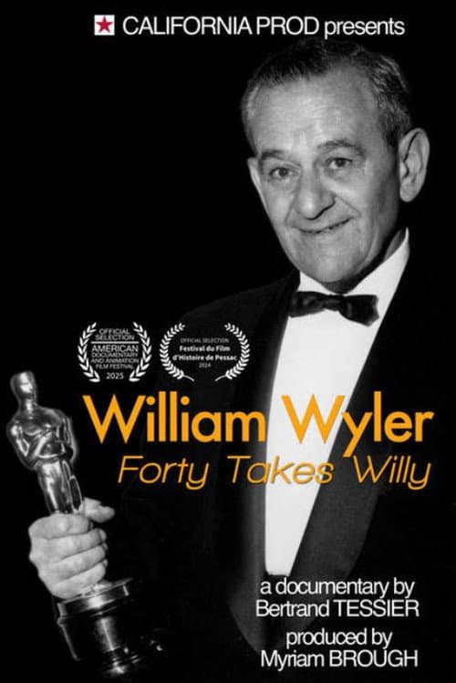 Постер до фільму «William Wyler: Forty Takes Willy»