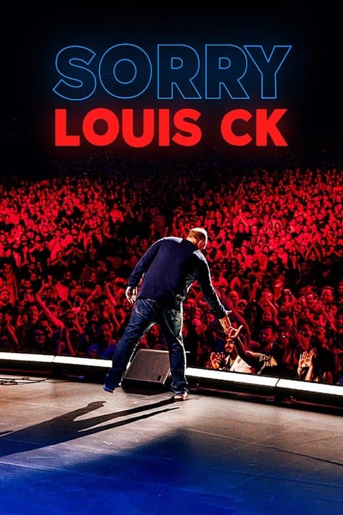 Poster for Louis C.K.: Sorry