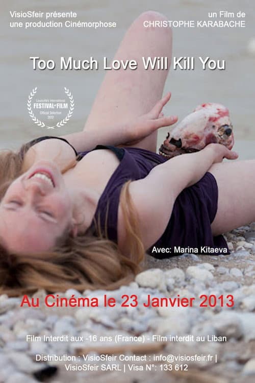 Poster for Too Much Love Will Kill You