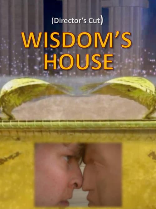 Poster for Wisdom's House