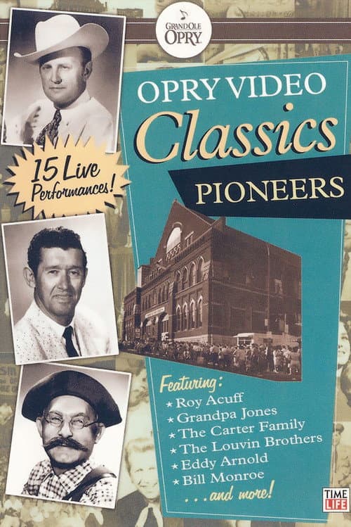 Постер до фільму «Opry Video Classics: Pioneers»
