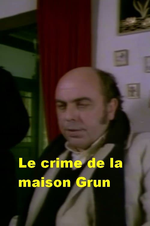 Poster for Le crime de la maison Grun