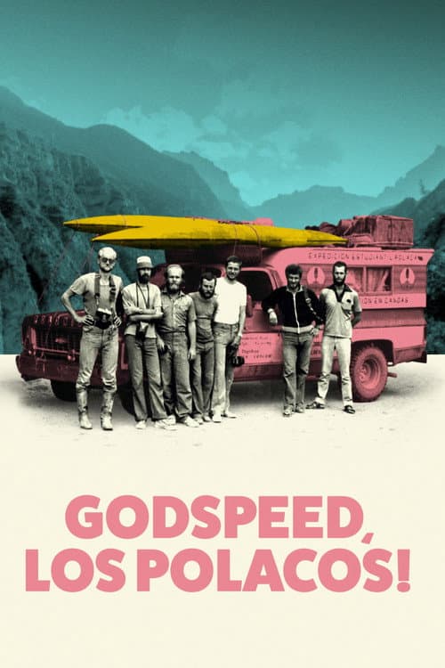 Poster for Godspeed, Los Polacos!