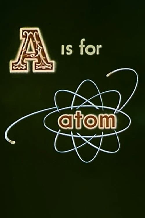 Poster for A Is for Atom