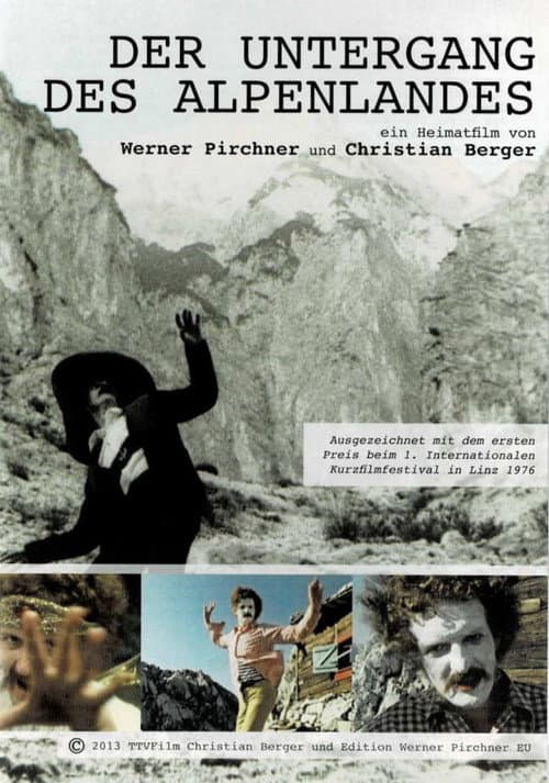 Poster for Der Untergang des Alpenlandes Part One