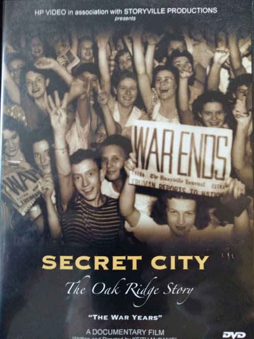 Poster for Secret City: The Oak Ridge Story - The War Years