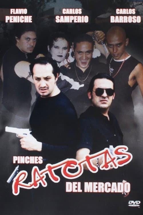 Poster for Pinches ratotas del mercado