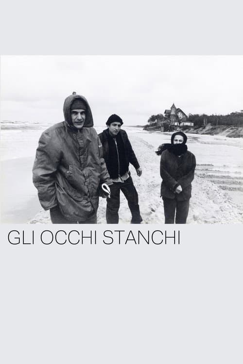 Poster for Gli occhi stanchi