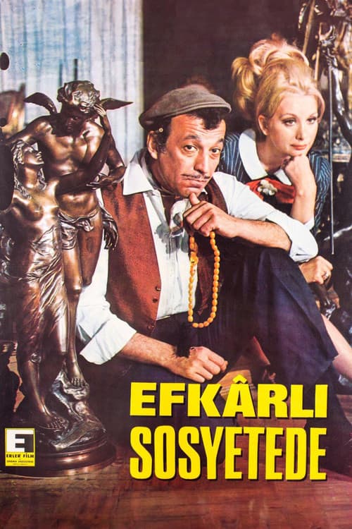 Poster for Efkarlı Sosyetede