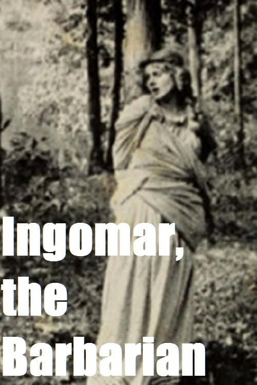 Постер до фільму «Ingomar, the Barbarian»