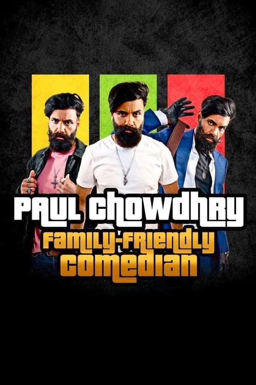 Poster for Paul Chowdhry: Family Friendly Comedian