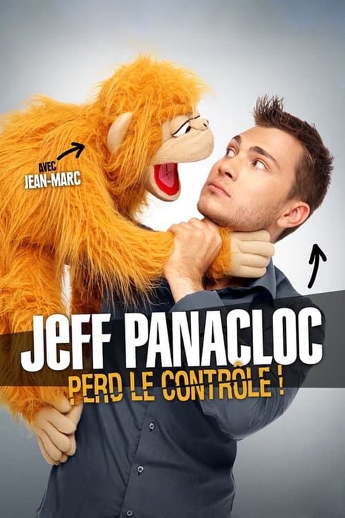 Poster for Jeff Panacloc perd le contrôle !