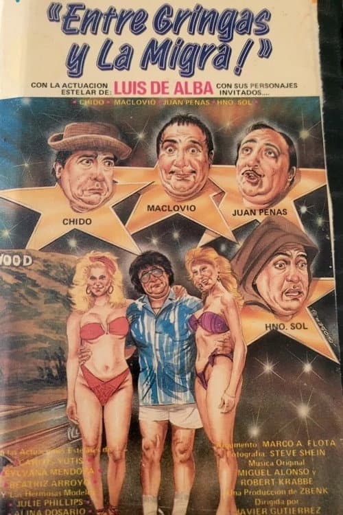 Poster for Entre gringas y la migra