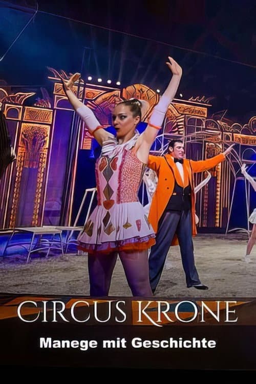 Poster for Circus Krone - Manege mit Geschichte