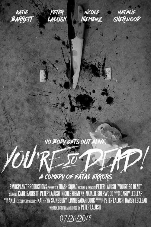 Poster for You're So Dead!